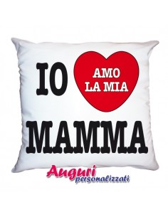 Cuscino Io amo la mia Mamma