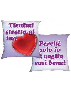 Cuscino Tienimi stretto al...