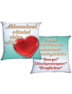 Cuscino Abbracciami e...